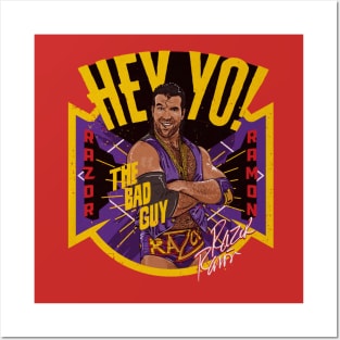 Razor Ramon Hey Yo Posters and Art